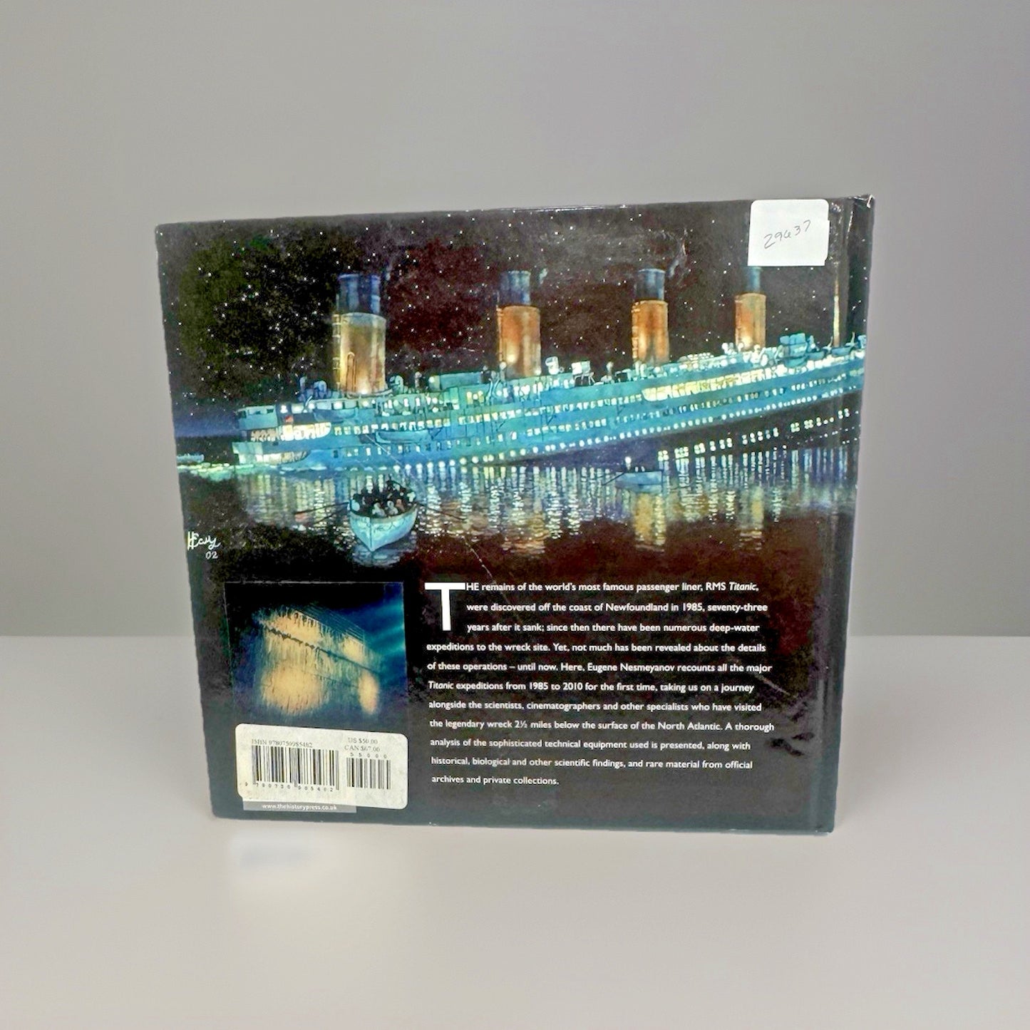 Titanic Expeditions : Diving to the Queen of the Deep 1985-2010 Hardcover Book